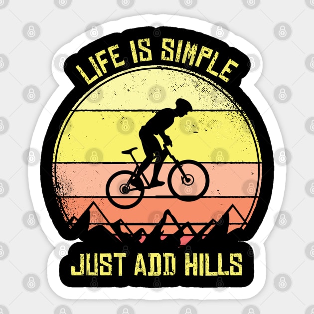 Mountain Bike MTB Life Is Simple Just Add Hills Offroad Sticker by tobzz